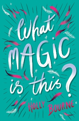 Cover of What Magic Is This?