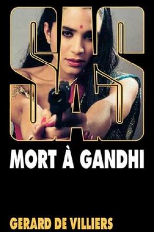 Cover of SAS 81 Mort a Gandhi