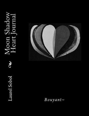 Cover of Moon Shadow Heart Journal