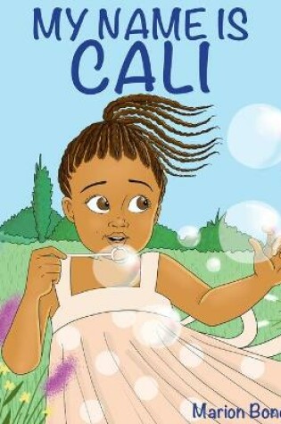 Cover of My name is Cali