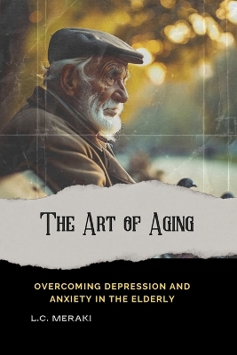 Cover of The Art of Aging Ove