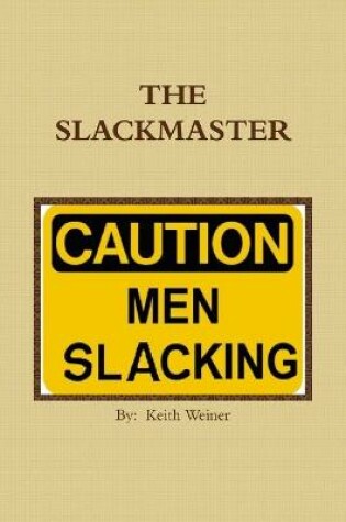 Cover of THE Slackmaster