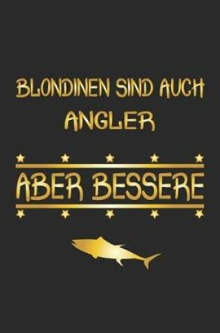 Cover of Blondinen sind auch Angler aber bessere