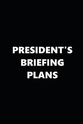 Book cover for 2020 Daily Planner Political Theme President's Briefing Plans 388 Pages