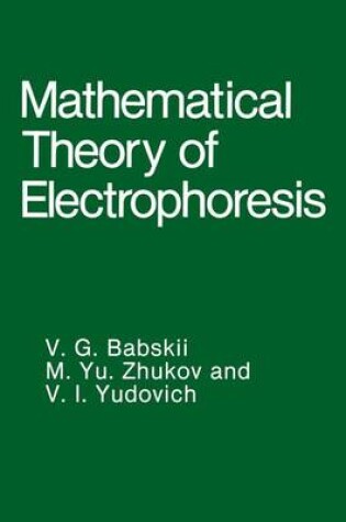 Cover of Mathematical Theory of Electrophoresis