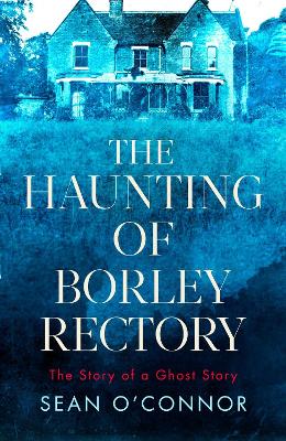 Book cover for The Haunting of Borley Rectory