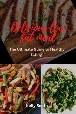 Book cover for Delicious low fat meal