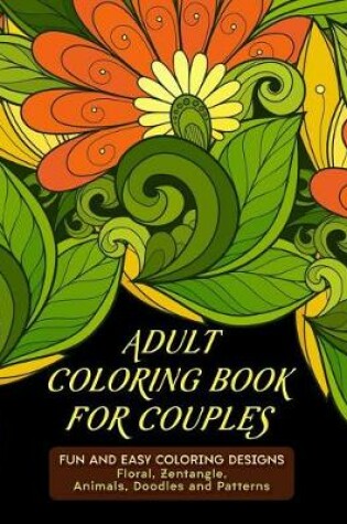 Cover of Adult Coloring Book For Couples