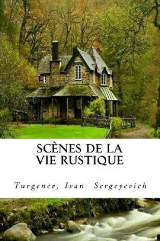 Cover of Scenes de la vie rustique