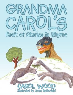 Book cover for Grandma Carol's Book of Stories in Rhyme