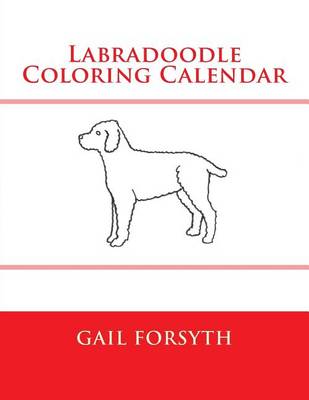 Book cover for Labradoodle Coloring Calendar