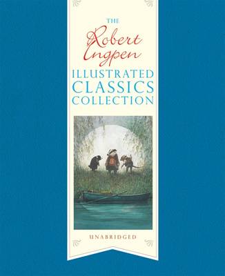 Book cover for The Robert Ingpen Illustrated Classics Collection
