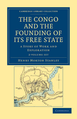 Cover of The Congo and the Founding of its Free State 2 Volume Set