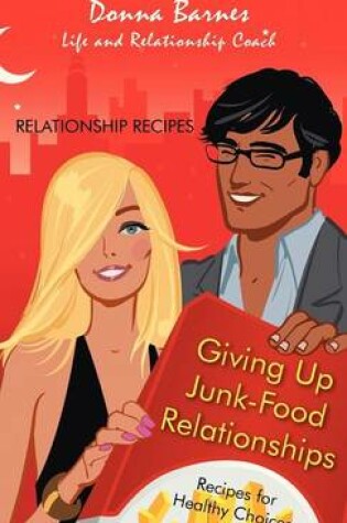 Cover of Giving Up Junk-Food Relationships