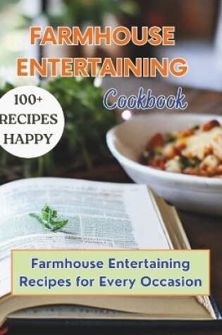 Cover of Farmhouse Entertaining Cookbook