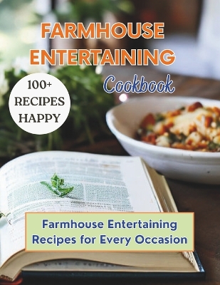 Book cover for Farmhouse Entertaining Cookbook