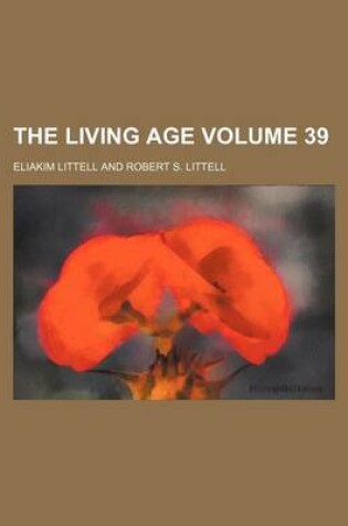 Cover of The Living Age Volume 39