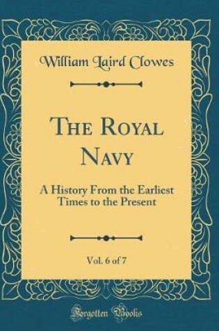 Cover of The Royal Navy, Vol. 6 of 7