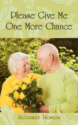 Book cover for Please Give Me One More Chance