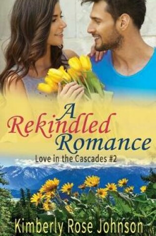 Cover of A Rekindled Romance