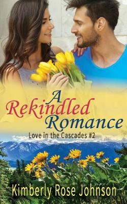 Book cover for A Rekindled Romance