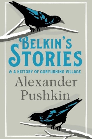 Cover of Belkin's Stories and A History of Goryukhino Village