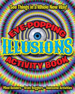 Book cover for Eye Popping Illusions Activity Book