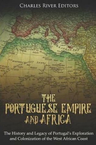 Cover of The Portuguese Empire and Africa