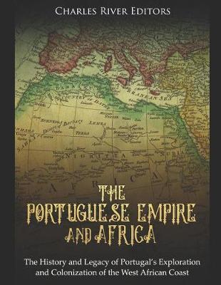 Book cover for The Portuguese Empire and Africa