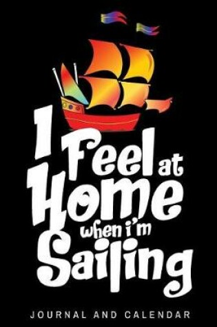 Cover of I Feel at Home When I'm Sailing