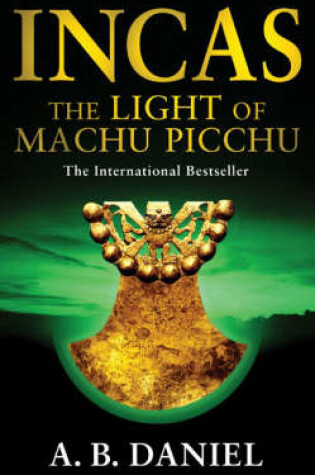 Cover of Incas: The Light of Machu Picchu