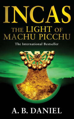 Book cover for Incas: The Light of Machu Picchu