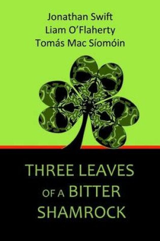 Cover of Three Leaves of a Bitter Shamrock