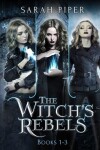 Book cover for The Witch's Rebels