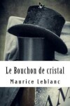Book cover for Le Bouchon de cristal