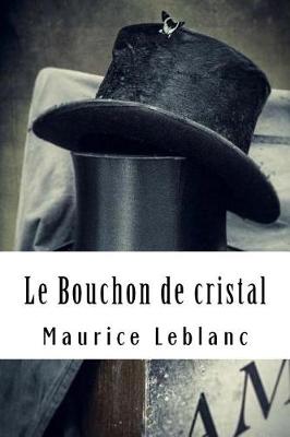 Cover of Le Bouchon de cristal