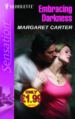 Embracing Darkness by Margaret Carter