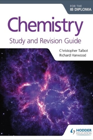 Cover of Chemistry for the IB Diploma Study and Revision Guide