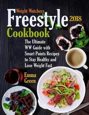 Book cover for Weight Watchers Freestyle 2018 Cookbook