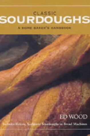 Cover of Classic Sourdoughs