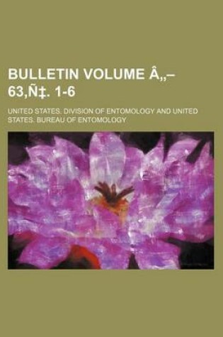 Cover of Bulletin Volume a - 63, N . 1-6