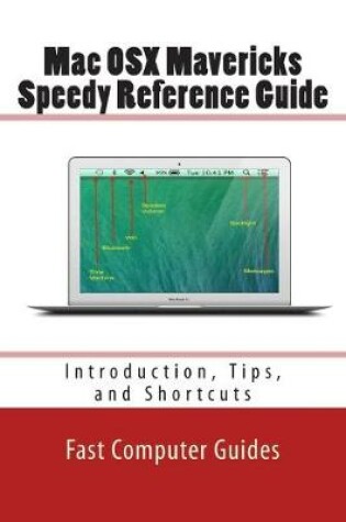 Cover of Mac OSX Mavericks Speedy Reference Guide