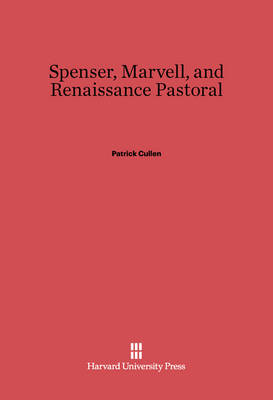 Book cover for Spenser, Marvell, and Renaissance Pastoral