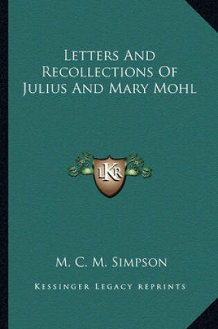 Cover of Letters and Recollections of Julius and Mary Mohl