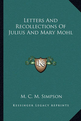 Book cover for Letters and Recollections of Julius and Mary Mohl