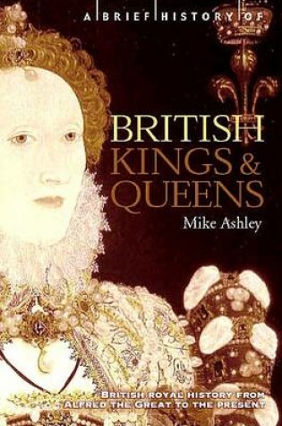 Cover of A Brief History of British Kings and Queens