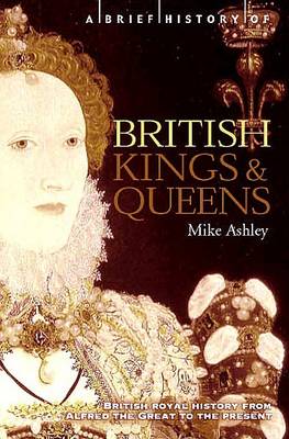 Book cover for A Brief History of British Kings and Queens