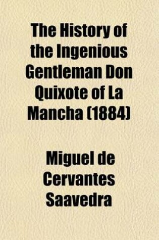 Cover of The History of the Ingenious Gentleman Don Quixote of La Mancha (1884)