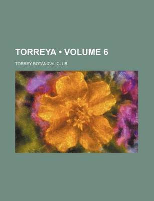 Book cover for Torreya (Volume 6)