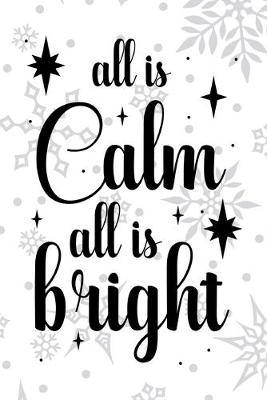 Book cover for All Is Calm All Is Bright